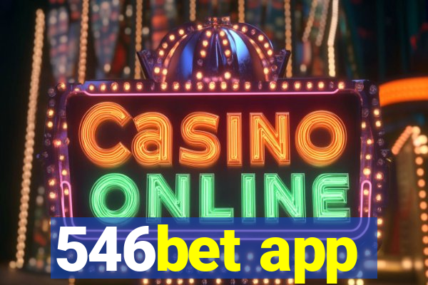 546bet app